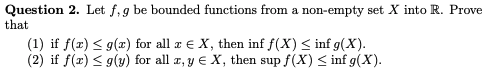 Solved Question 2. Let f,g be bounded functions from a | Chegg.com