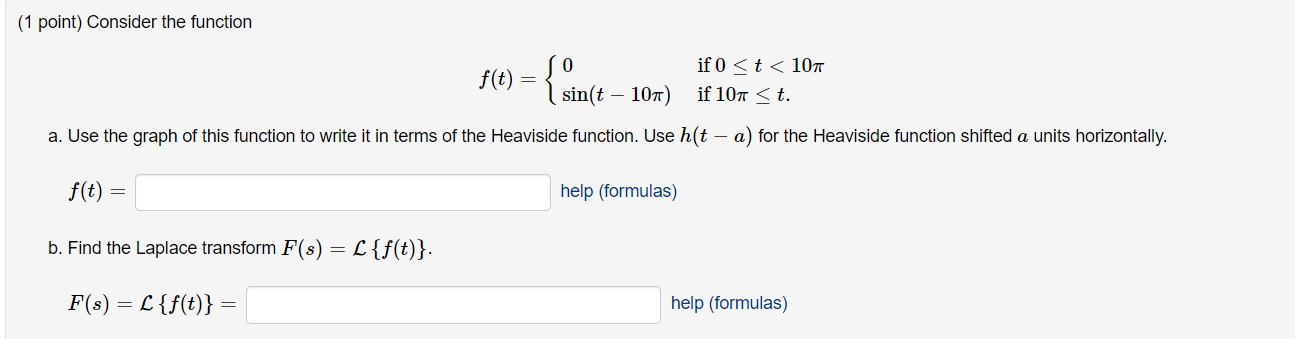 Solved (1 point) Consider the function f(t) = sin(t – 101) | Chegg.com