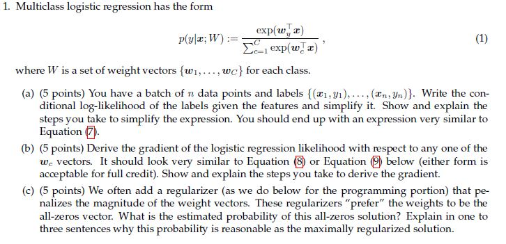 1. Multiclass logistic regression has the form exp w | Chegg.com