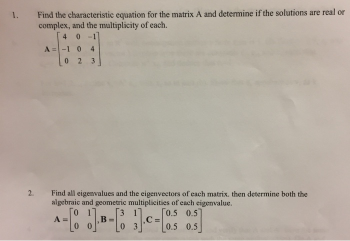 Solved Find the characteristic equation for the matrix A and | Chegg.com