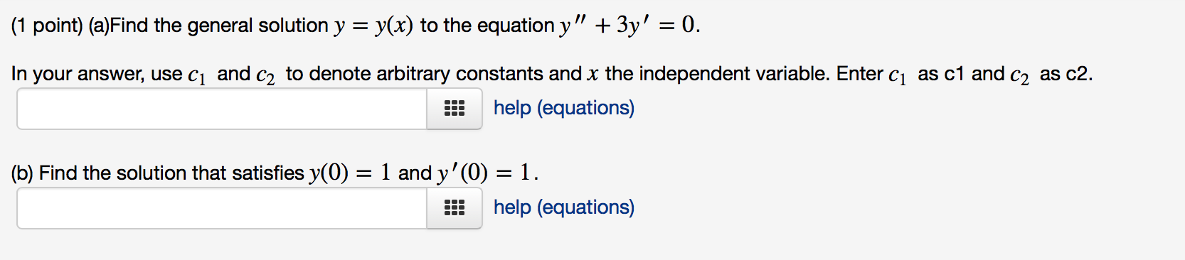 Solved (1 point) (a)Find the general solution y = y(x) to | Chegg.com