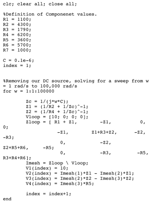 Solved The MATLAB script simulates a circuit with 2 sources | Chegg.com