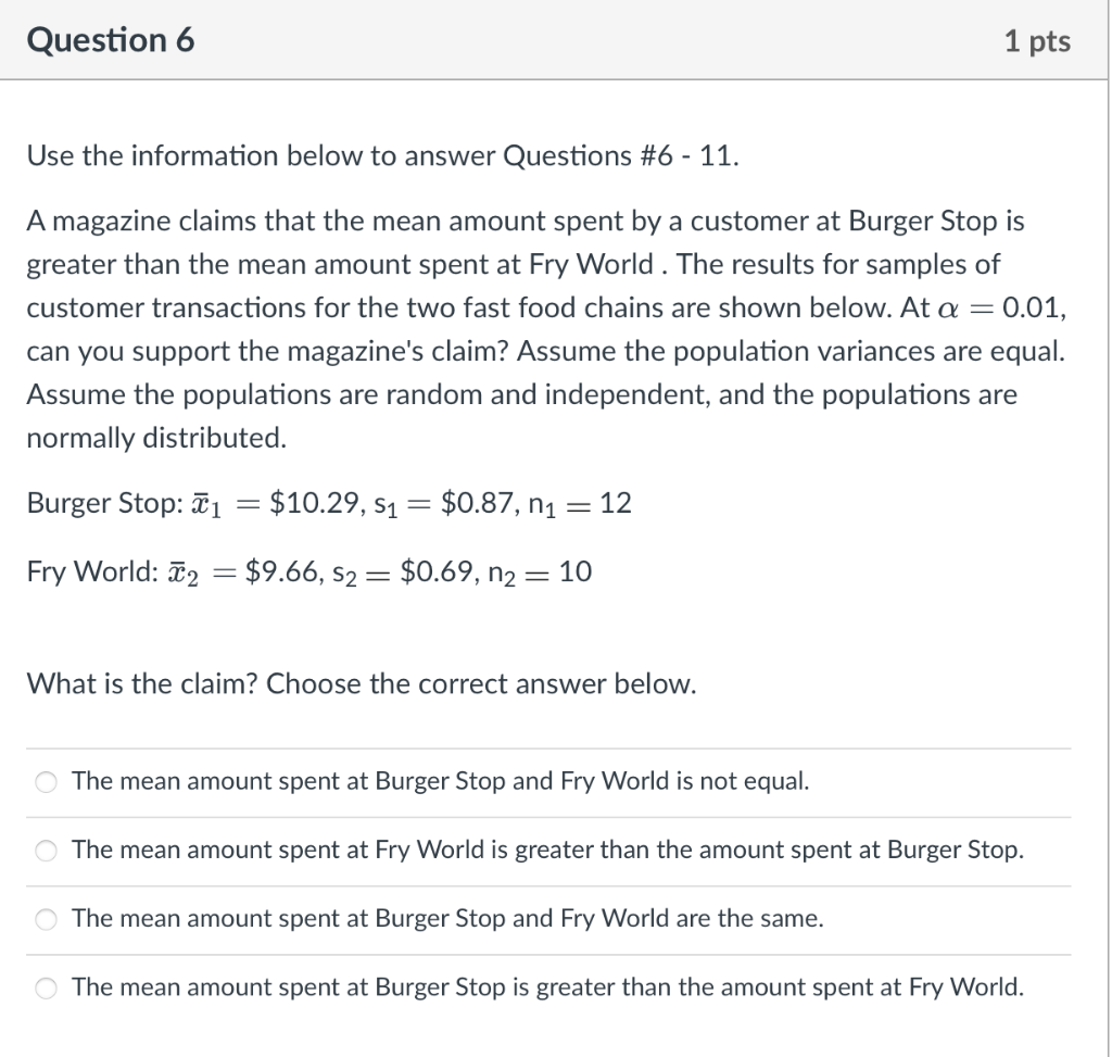 Solved Question 6 1 pts Use the information below to answer | Chegg.com