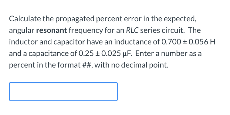 Solved Calculate The Propagated Percent Error In The | Chegg.com