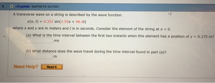 Solved A transverse wave on a string is described by the | Chegg.com
