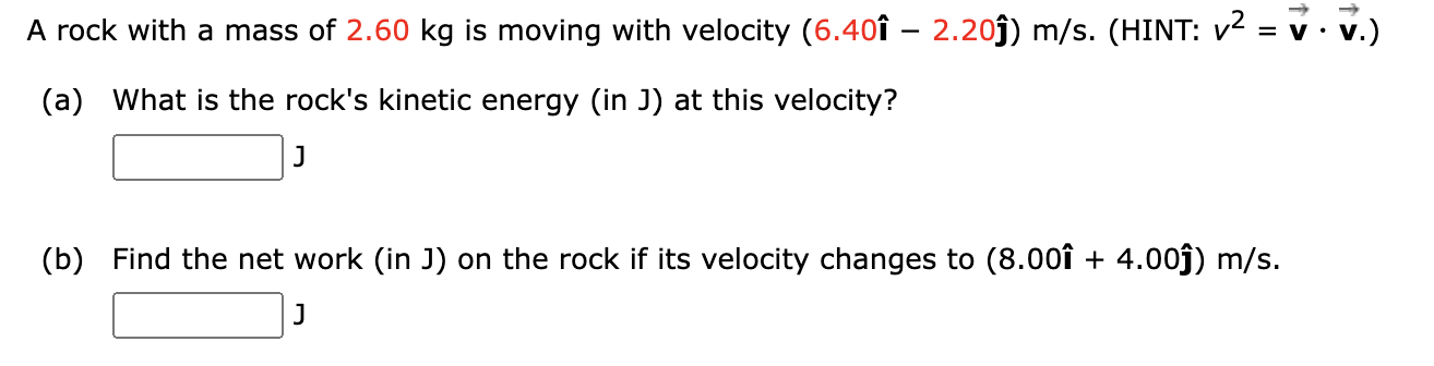 Solved A rock with a mass of 2.60 kg is moving with velocity | Chegg.com
