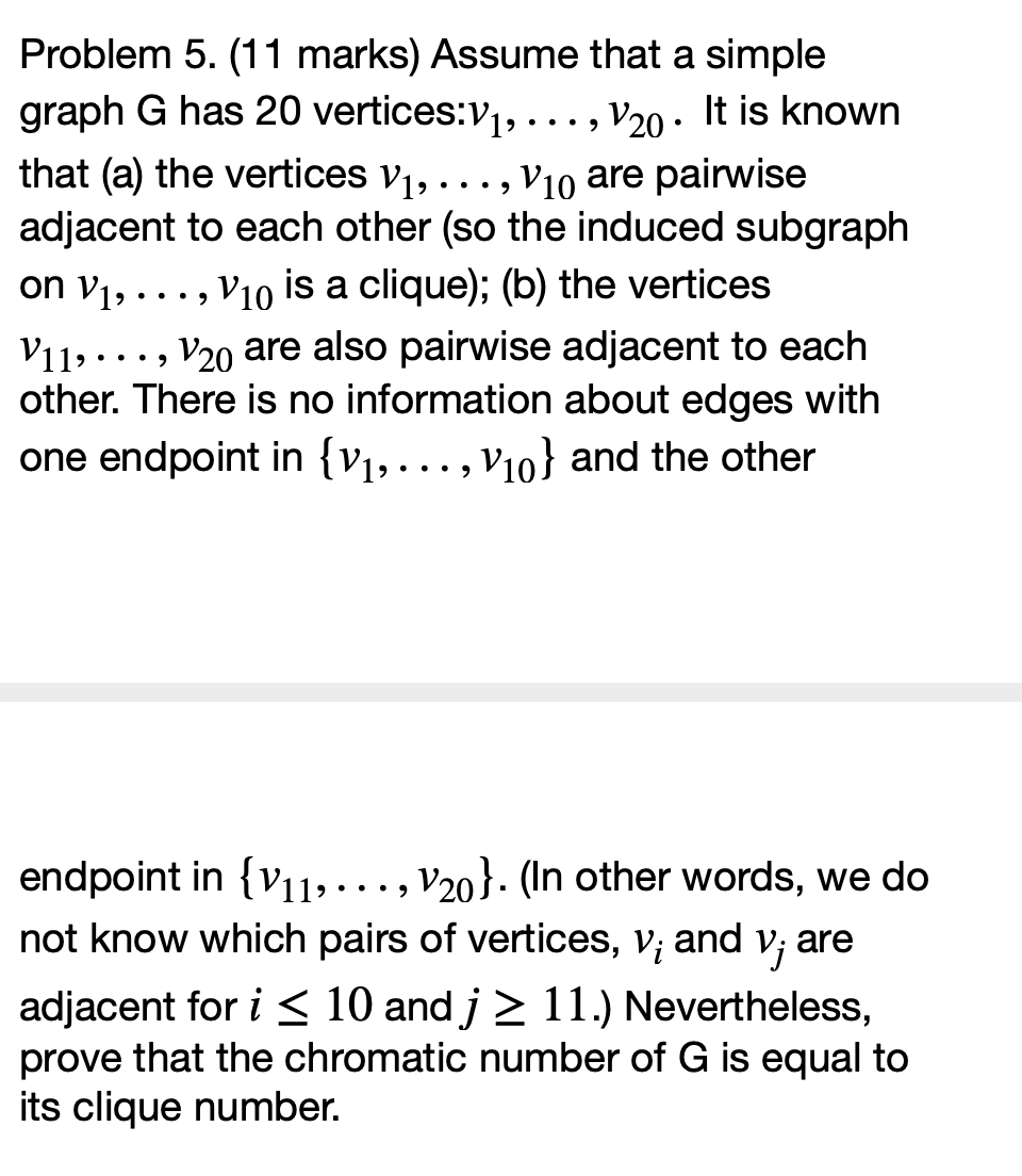 Solved Problem 5 11 Marks Assume That A Simple Graph G Chegg Com