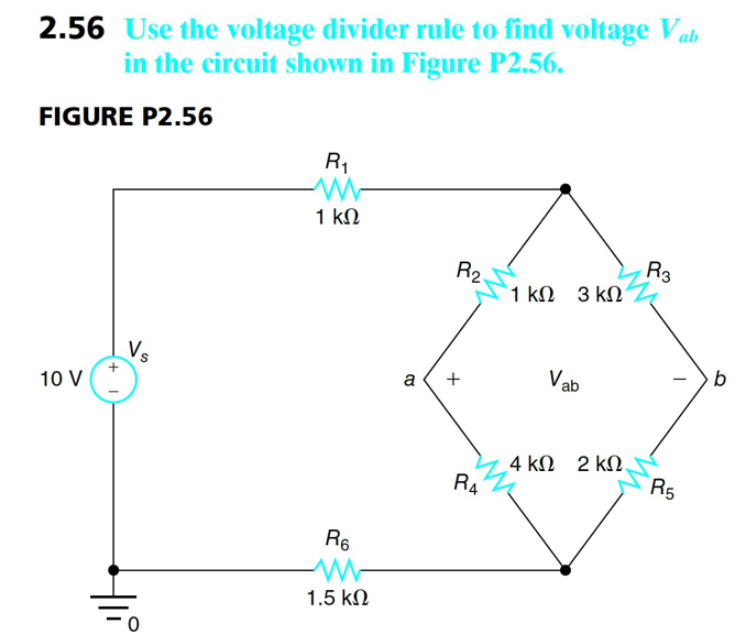 Solved 2.56 Use the voltage divider rule to find voltage Vab | Chegg.com