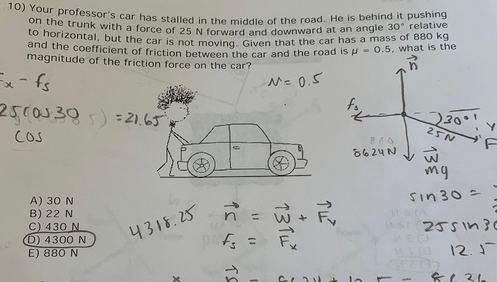 Statics Car Trunk Problem Solved 10) Your professor's car has stalled in the mig on | Chegg.com