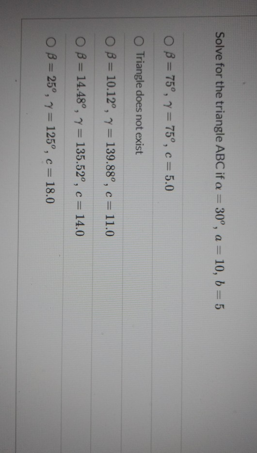 Solved Solve For The Triangle ABC If A = 30°, A = 10, B = 5 | Chegg.com