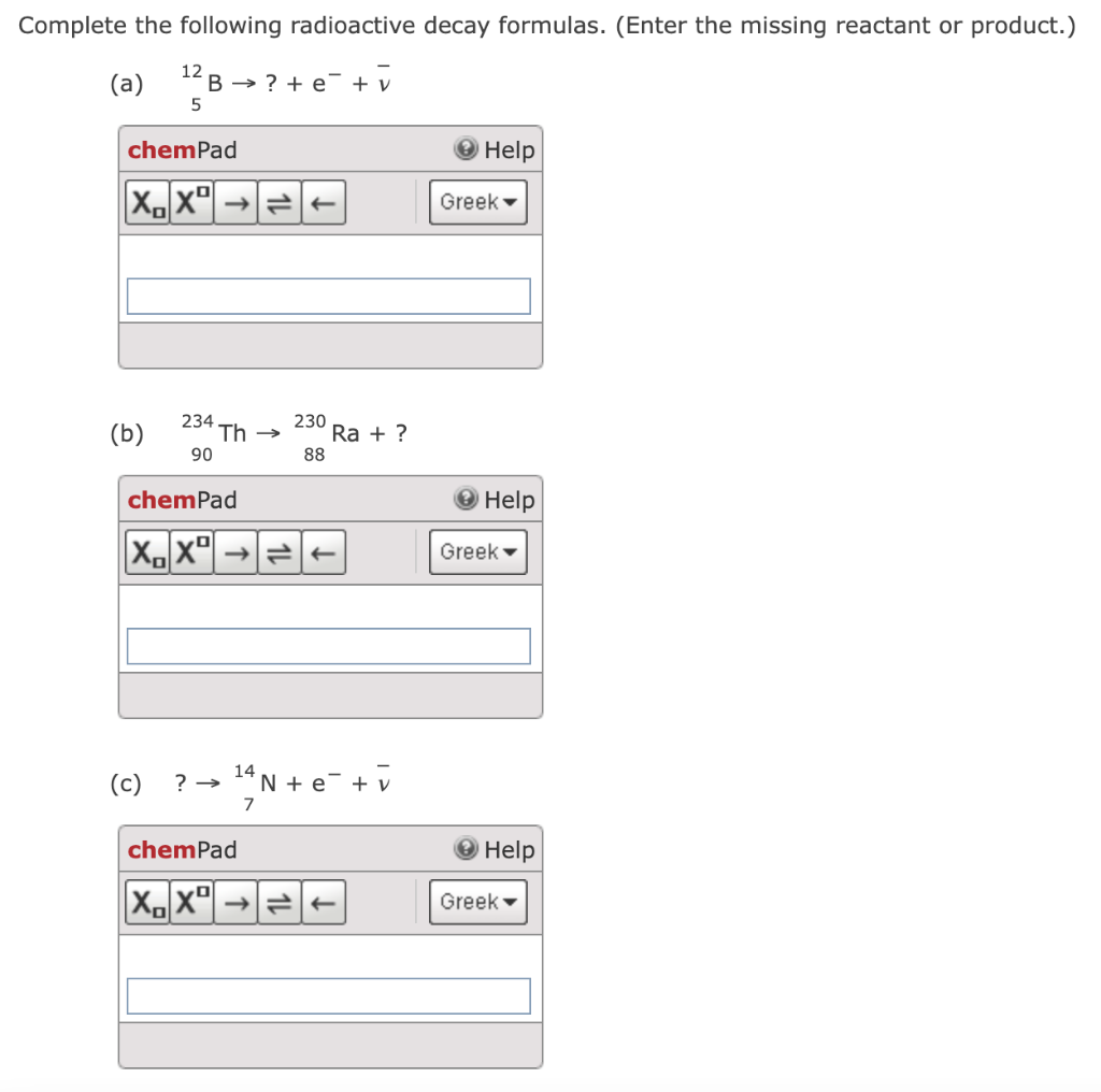 Solved Complete the following radioactive decay formulas. | Chegg.com ...