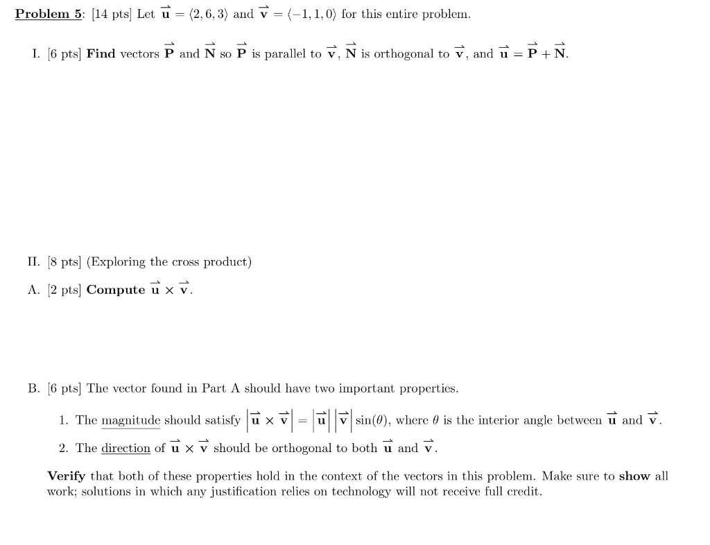 Solved Problem 5: (14 pts) Let u = (2,6, 3) and v = (-1,1,0) | Chegg.com