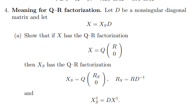 Solved 4. Meaning for Q-R factorization. Let D be a | Chegg.com