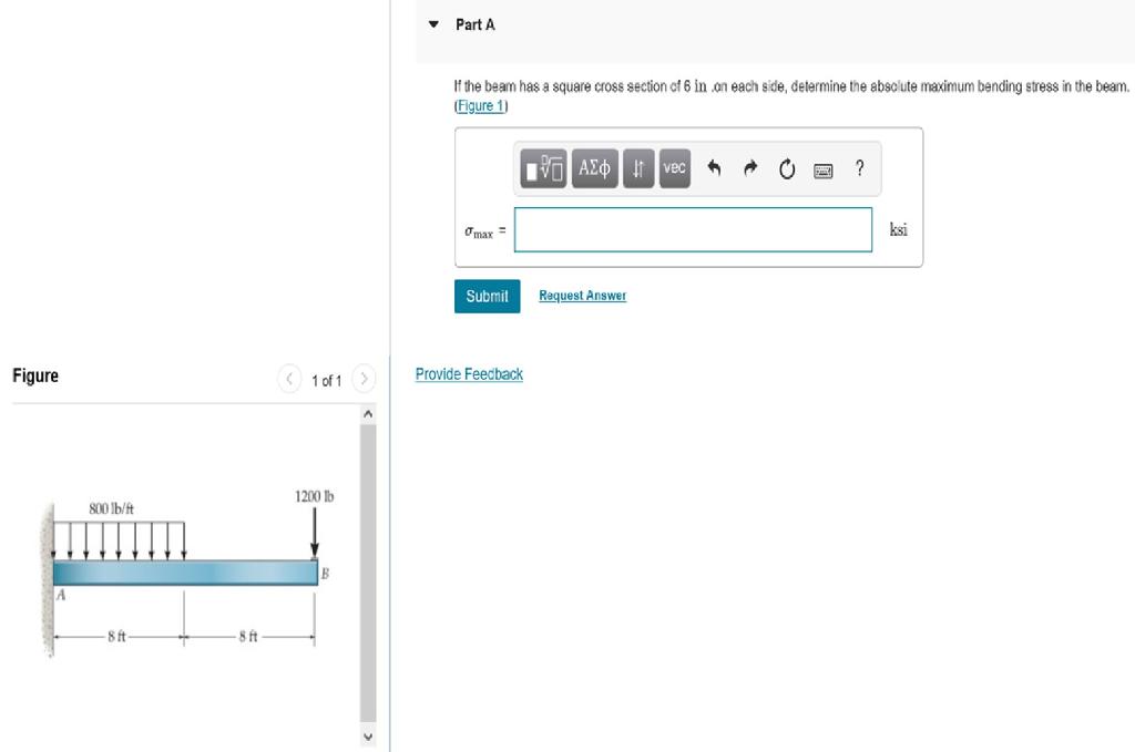 Solved It the beam has a square cross section of 6 in .an | Chegg.com