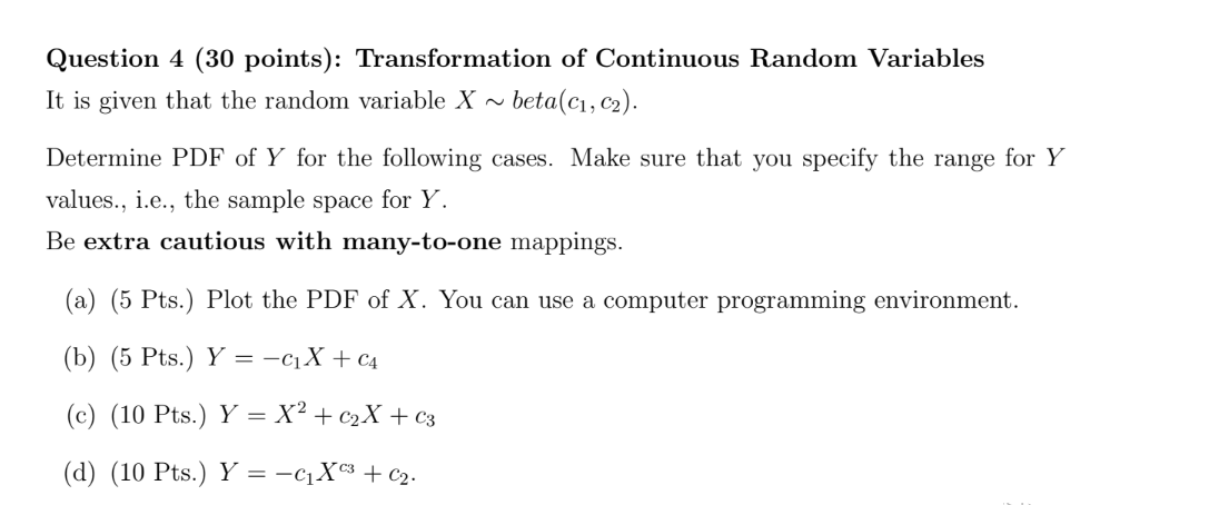Question 4 (30 points): Transformation of Continuous | Chegg.com