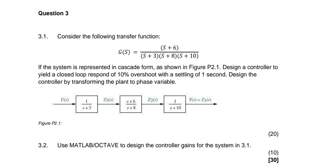 Solved Question 3 3.1. Consider the following transfer | Chegg.com