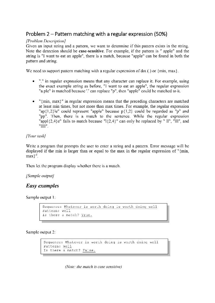 Solved Problem 2 - Pattern Matching With A Regular | Chegg.com