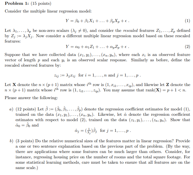 Solved Problem 1 15 Points Consider The Multiple Linea Chegg Com