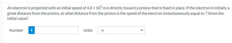 Solved An electron is projected with an initial speed of | Chegg.com