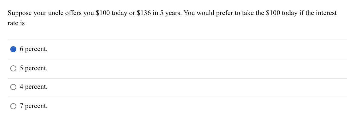 solved-suppose-your-uncle-offers-you-100-today-or-136-in-5-chegg