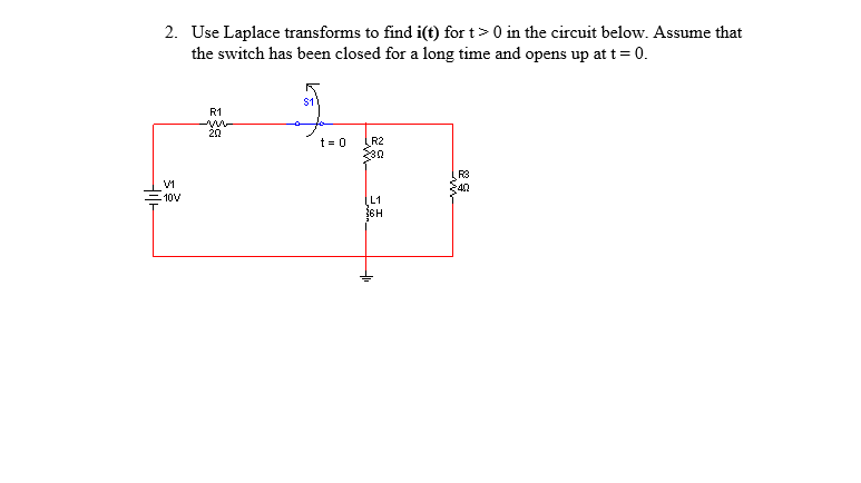 Solved 2. Use Laplace Transforms To Find I(t) For T> 0 In | Chegg.com