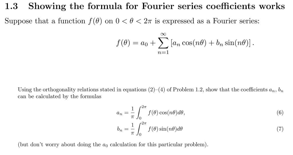 Solved 1.3 Showing the formula for Fourier series | Chegg.com