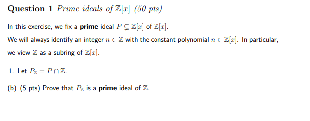 Solved Question 1 Prime Ideals Of Z X 50 Pts In This Chegg Com