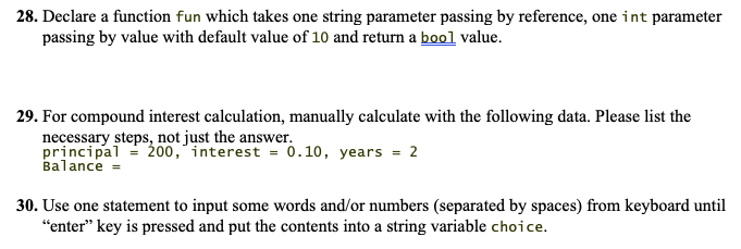Solved 28. Declare a function fun which takes one string | Chegg.com
