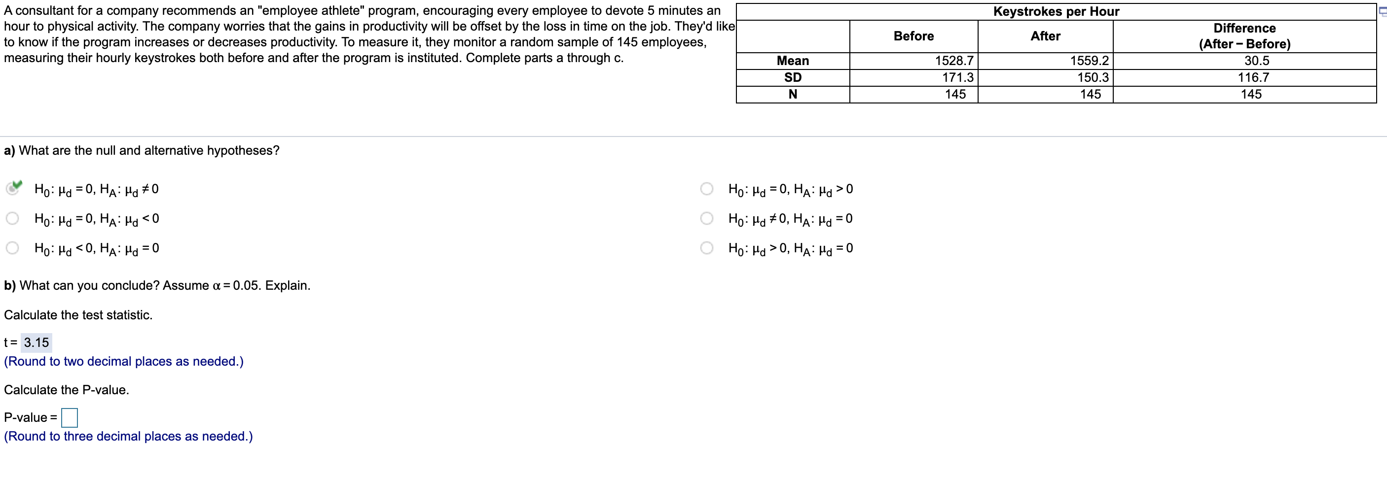 Solved Keystrokes per Hour A consultant for a company