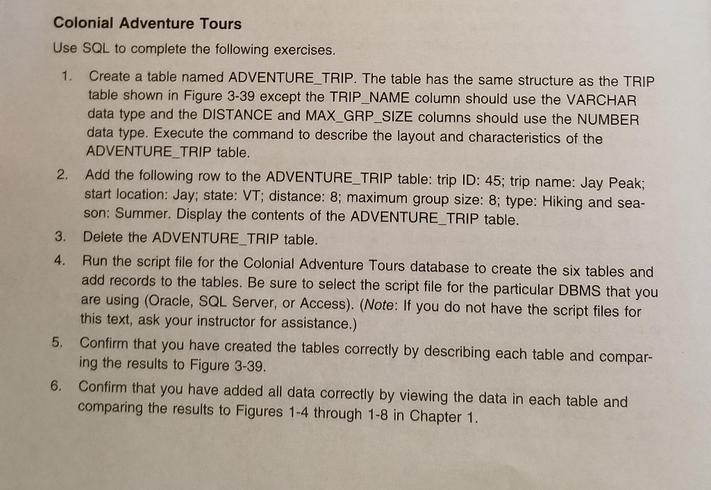 Solved Colonial Adventure Tours Use SQL to complete the Chegg