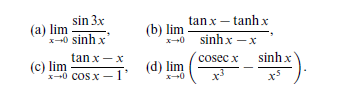 Solved (a) limx→0sinhxsin3x, (b) limx→0sinhx−xtanx−tanhx, | Chegg.com