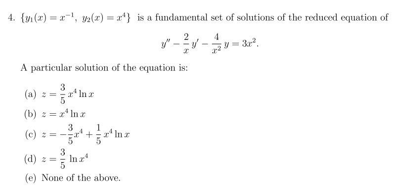 Solved 4. {y1(x)=x−1,y2(x)=x4} is a fundamental set of | Chegg.com