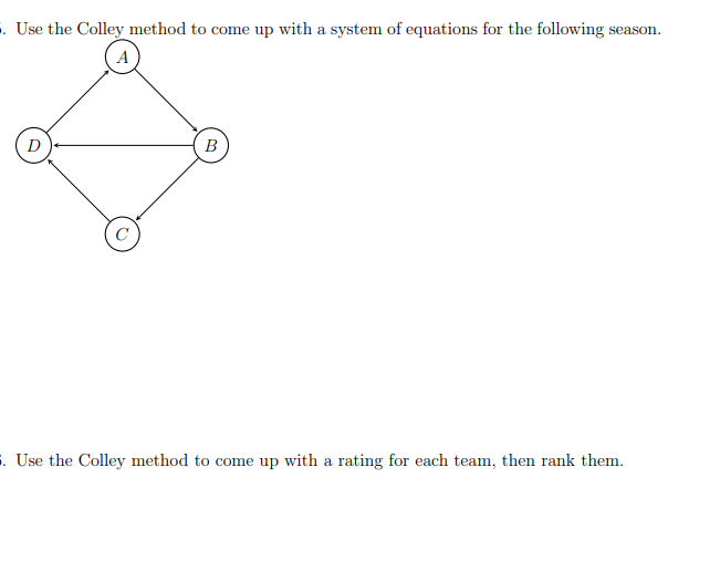 Solved Use the Colley method to come up with a system of | Chegg.com