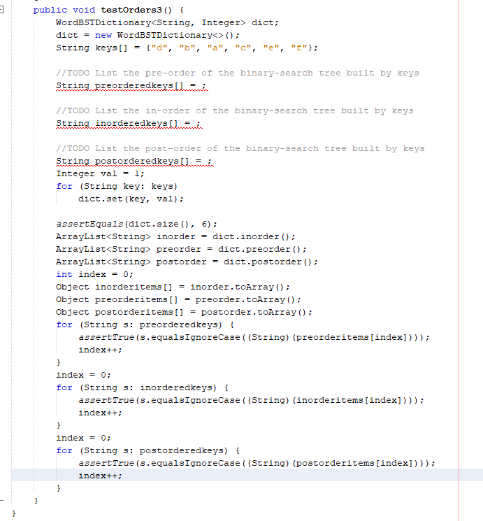 Solved 3 } public void testOrders3 () { WordBSTDictionary | Chegg.com