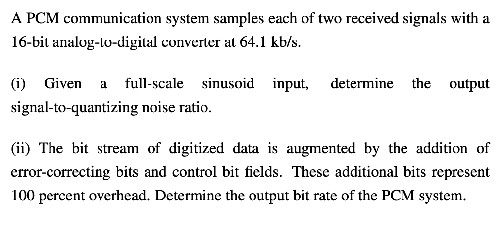 Solved A PCM communication system samples each of two | Chegg.com