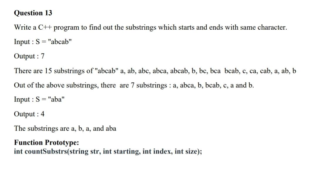 Solved Write a C++ program to find out the substrings | Chegg.com