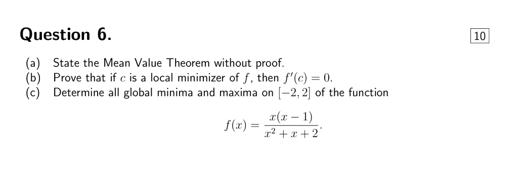 Solved Question 6. 10 (a) State the Mean Value Theorem | Chegg.com