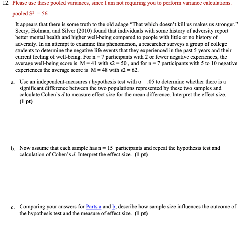 Solved Please use these pooled variances, since I am not | Chegg.com
