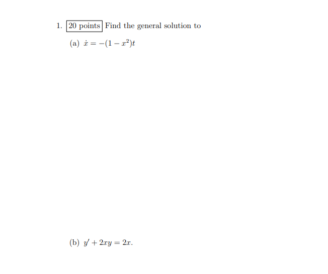 Solved 1. 20 points Find the general solution to (a) i = -(1 | Chegg.com