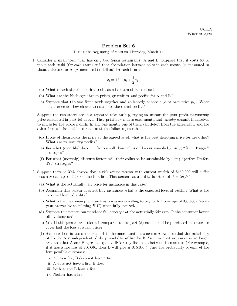 Solved UCLA WINTER 2020 Problem Set 6 Due in the beginning | Chegg.com