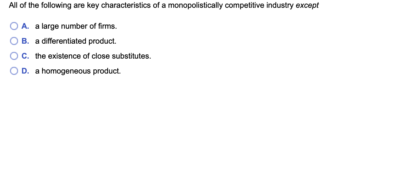 Solved All of the following are key characteristics of a | Chegg.com