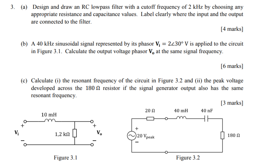 Solved 3. (a) Design and draw an RC lowpass filter with a | Chegg.com