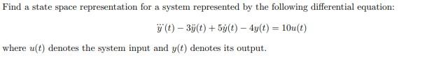 Solved Find A State Space Representation For A System | Chegg.com