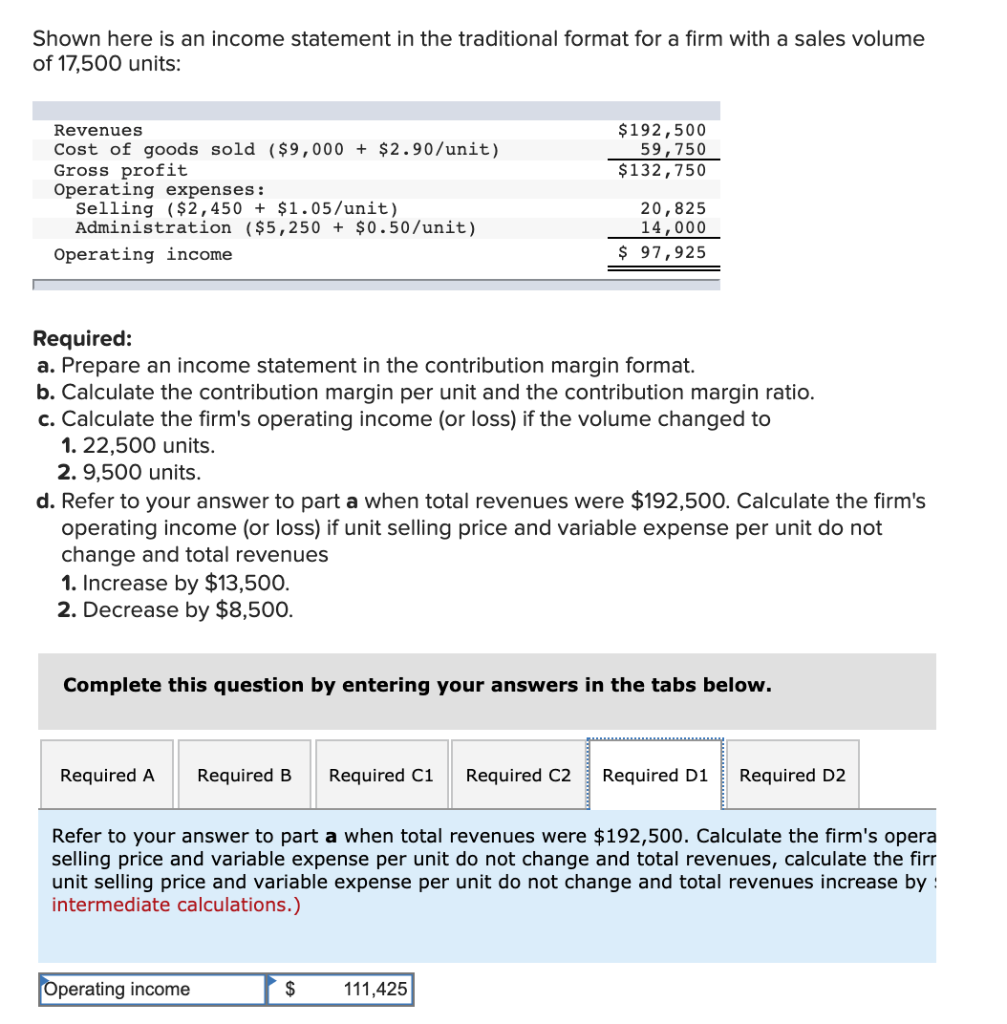 Solved Shown here is an income statement in the traditional | Chegg.com
