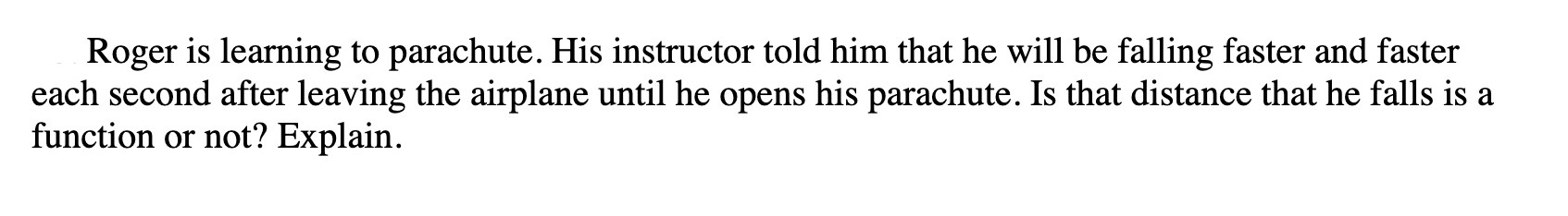Solved Roger is learning to parachute. His instructor told | Chegg.com