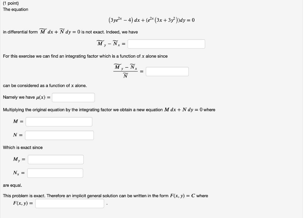 Solved The Equation 3𝑦𝑒2𝑥 4 𝑑𝑥 𝑒2𝑥 3𝑥 3𝑦2 𝑑𝑦 0 In Diff Chegg Com