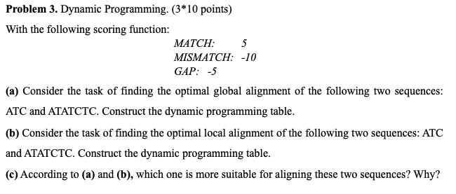 Problem 3. Dynamic Programming. (3*10 points) With | Chegg.com