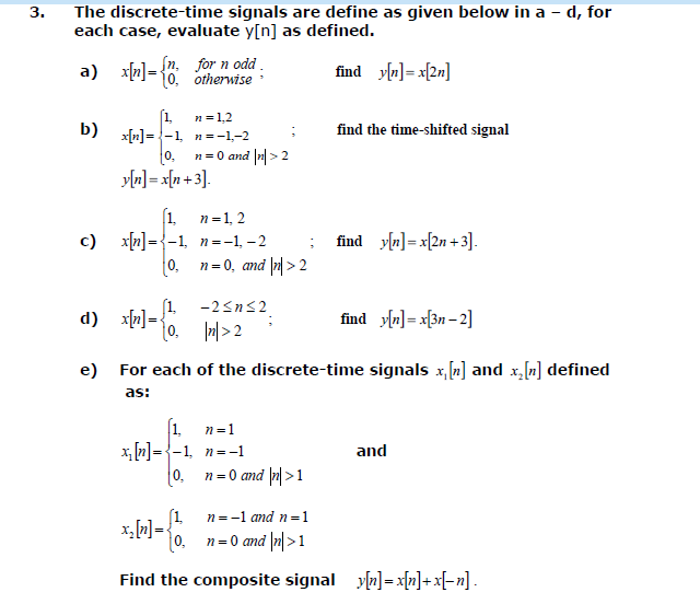 Solved 3. The discrete-time signals are define as given | Chegg.com