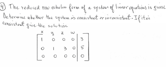 Solved The reduced row echelon form of a system of linear | Chegg.com