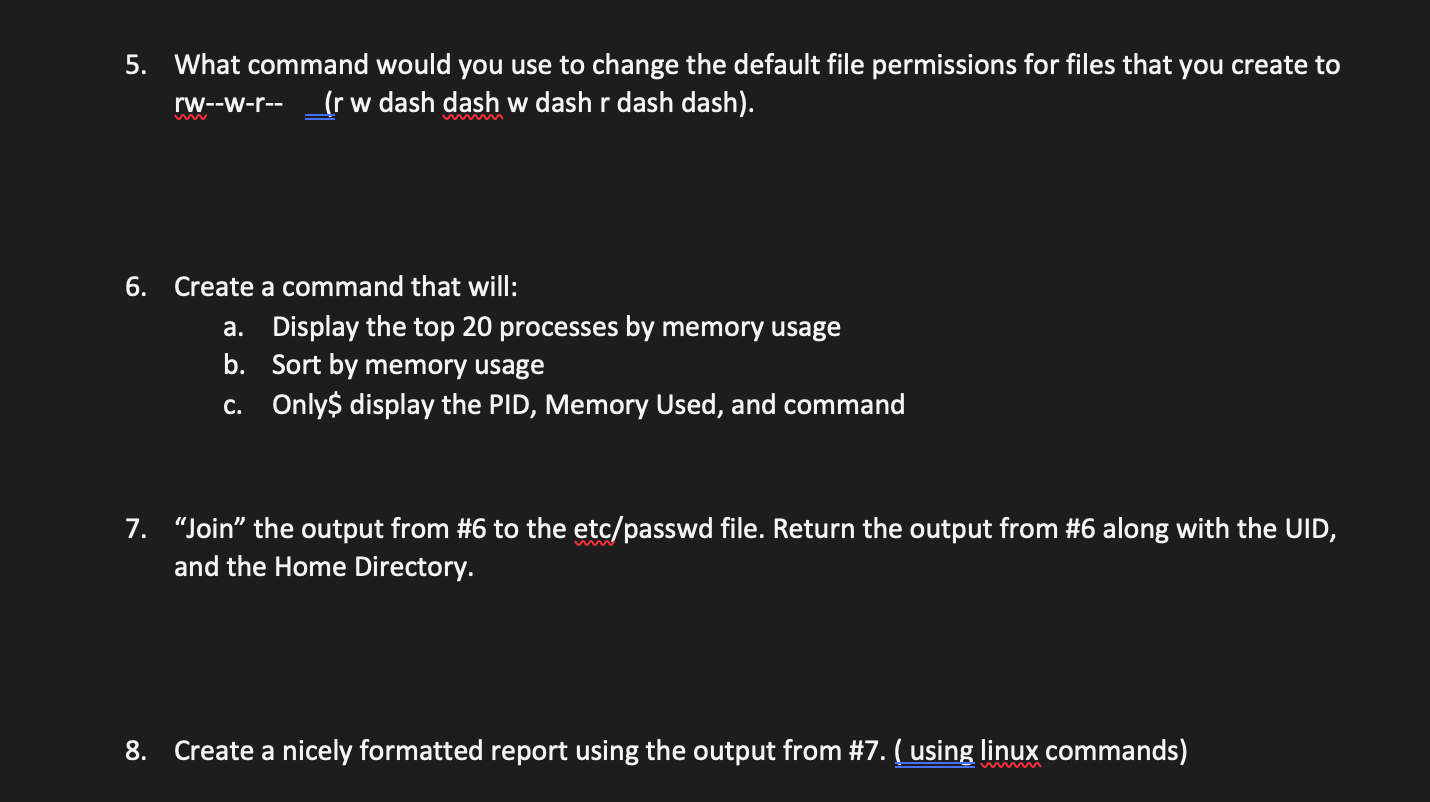Solved 5. What command would you use to change the default | Chegg.com